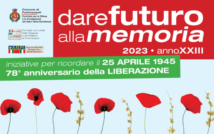 Dare futuro alla memoria iniziative per 25 aprile 2023